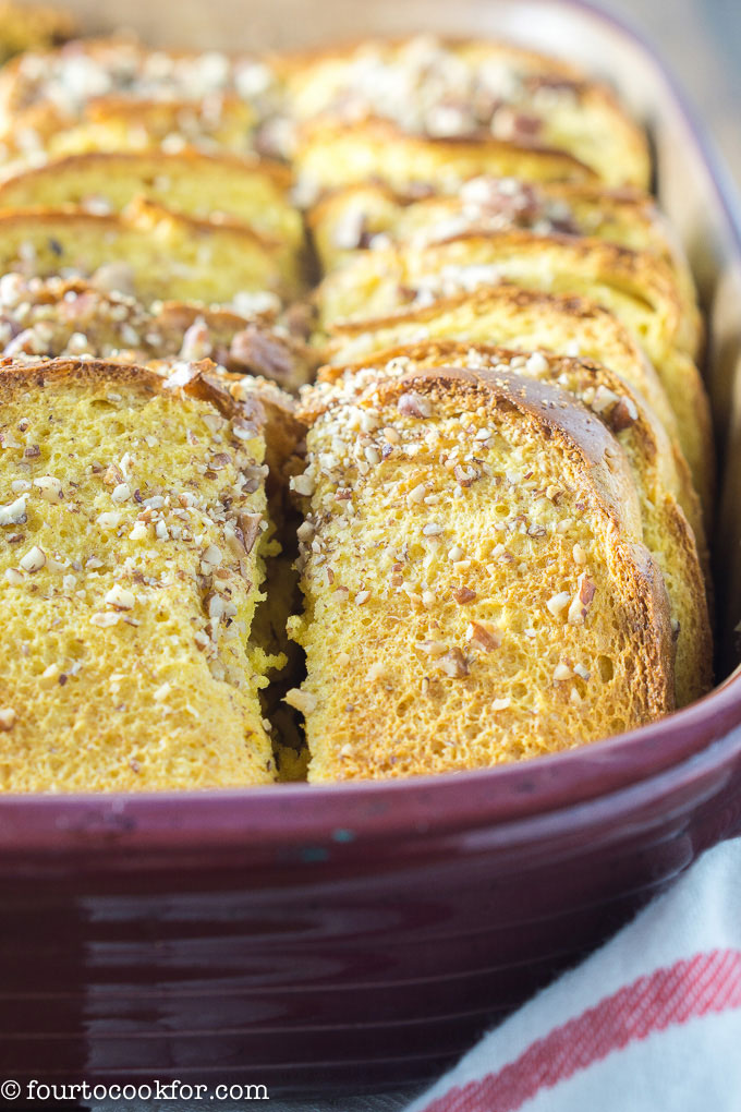 Overnight French Toast Bake Four to Cook For
